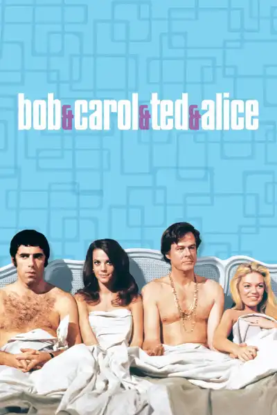 Poster for Bob & Carol & Ted & Alice