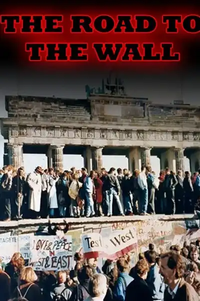 Poster for The Road to the Wall