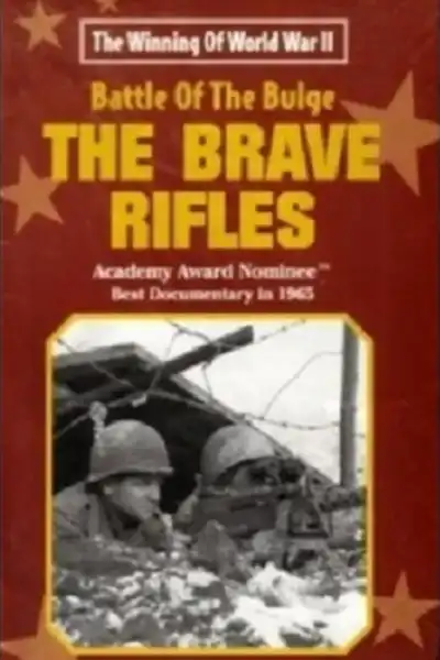 Poster for The Battle of the Bulge... The Brave Rifles