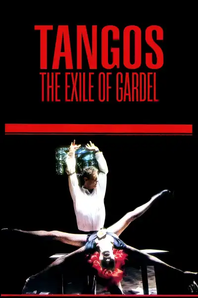 Poster for Tangos, the Exile of Gardel