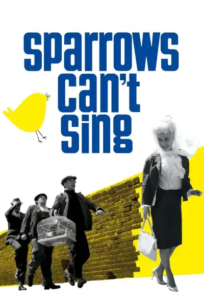 Poster for Sparrows Can't Sing