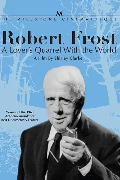 Poster for Robert Frost: A Lover's Quarrel with the World